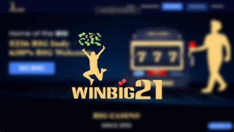 winbig21 casino!